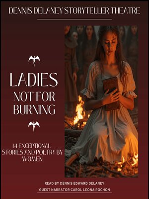 cover image of Ladies Not For Burning--14 Exceptional Stories and Poetry by Women